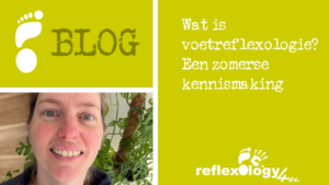 Wat is voetreflexologie Een zomerse kennismaking